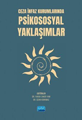 Ceza İnfaz Kurumlarında Psikososyal Yaklaşımlar - 1