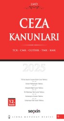 Ceza Kanunları TCK – CMK – CGTİHK – TMK – KMK - LMD–9 - Seçkin Yayıncılık