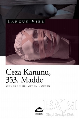 Ceza Kanunu 353. Madde - İletişim Yayınevi