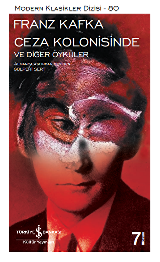 CEZA KOLONİSİNDE VE DİĞER ÖYKÜLER - İş Bankası Kültür Yayınları