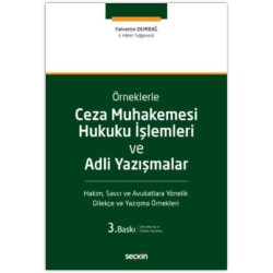 Ceza Muhakemesi Hukuku İşlemleri ve Adli Yazışmalar - Seçkin Yayıncılık