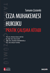 Ceza Muhakemesi Hukuku Pratik Çalışma Kitabı - Seçkin Yayıncılık