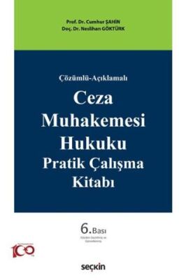 Ceza Muhakemesi Hukuku Pratik Çalışma Kitabı - 1