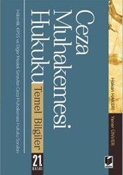 Ceza Muhakemesi Hukuku Temel Bilgiler Hâkimlik, KPSS ve Diğer Meslek Sınavları Ceza Muhakemesi Hukuk - Adalet Yayınevi
