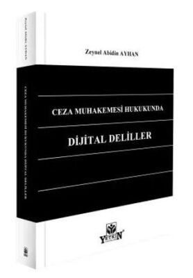 Ceza Muhakemesi Hukukunda Dijital Deliller - 1