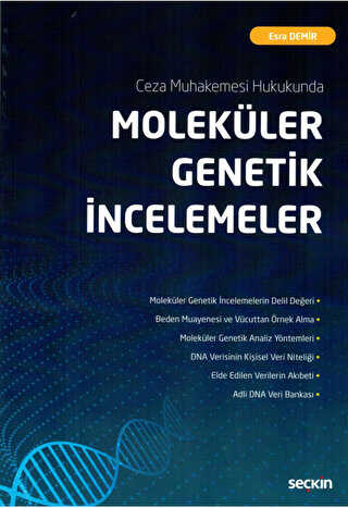 Ceza Muhakemesi Hukukunda Moleküler Genetik İncelemeler - Seçkin Yayıncılık