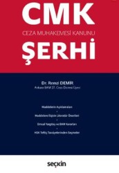 Ceza Muhakemesi Kanunu Şerhi - Seçkin Yayıncılık