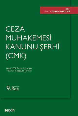 Ceza Muhakemesi Kanunu Şerhi CMK - Seçkin Yayıncılık