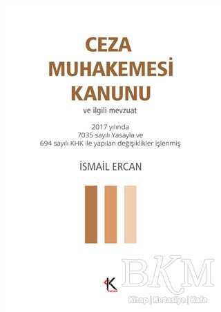 Ceza Muhakemesi Kanunu ve İlgili Mevzuat - Kuram Kitap