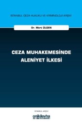 Ceza Muhakemesinde Aleniyet İlkesi - On İki Levha Yayınları