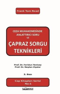 Ceza Muhakemesinde Anlattırıcı Soru ve Çapraz Soru Teknikleri - 1