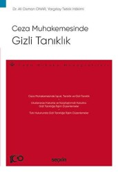 Ceza Muhakemesinde - Gizli Tanıklık - Seçkin Yayıncılık