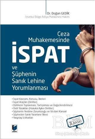 Ceza Muhakemesinde İspat ve Şüphenin Sanık Lehine Yorumlanması - 1