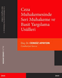 Ceza Muhakemesinde Seri Muhakeme ve Basit Yargılama Usülleri - Dahi Yayıncılık