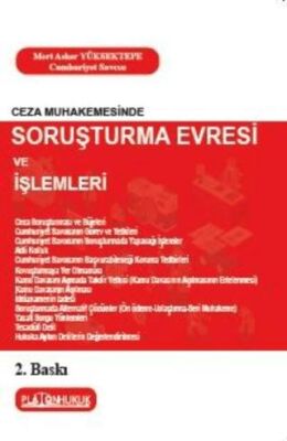 Ceza Muhakemesinde Soruşturma Evresi ve İşlemleri - 1