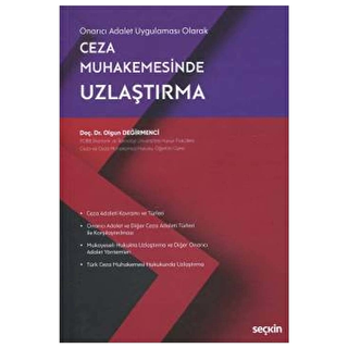 Ceza Muhakemesinde Uzlaştırma - Seçkin Yayıncılık