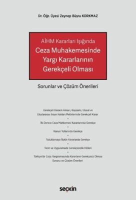 Ceza Muhakemesinde Yargı Kararlarının Gerekçeli Olması - 1