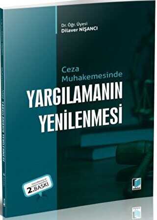 Ceza Muhakemesinde Yargılamanın Yenilenmesi - Adalet Yayınevi