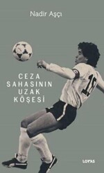 Ceza Sahasının Uzak Köşesi - Loras Kitap