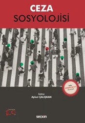 Ceza Sosyolojisi - Seçkin Yayıncılık
