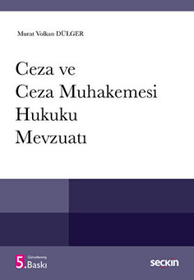 Ceza ve Ceza Muhakemesi Hukuku Mevzuatı - 1