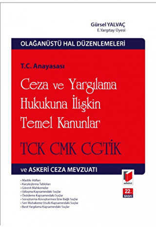 Ceza ve Yargılama Hukukuna İlişkin Temel Kanunlar