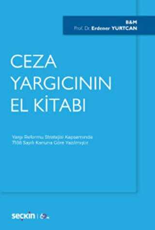 Ceza Yargıcının El Kitabı - Seçkin Yayıncılık