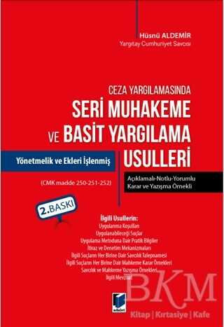 Ceza Yargılamasında Seri Muhakeme ve Basit Yargılama Usulleri - Adalet Yayınevi