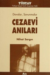 Cezaevi Anıları - Tüstav İktisadi İşletmesi