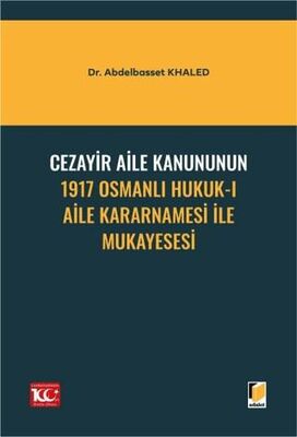 Cezayir Aile Kanununun 1917 Osmanlı Hukuk-ı Aile Kararnamesi İle Mukayesesi - 1