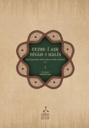 Cezbe-i Aşk - Divan-ı Halis - Değirmen Sufi Kitap 