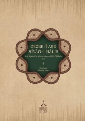 Cezbe-i Aşk - Divan-ı Halis - 1