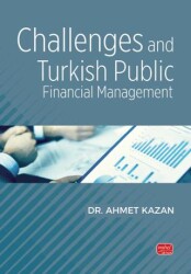 Challenges and Turkish Public Financial Management - Nobel Bilimsel Eserler