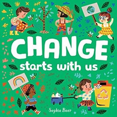 Change Starts With Us