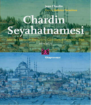 Chardin Seyahatnamesi 1671-1673 - Kitap Yayınevi