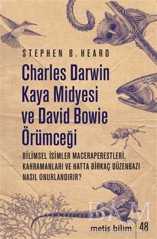 Charles Darwin Kaya Midyesi ve David Bowie Örümceği - Metis Yayınları