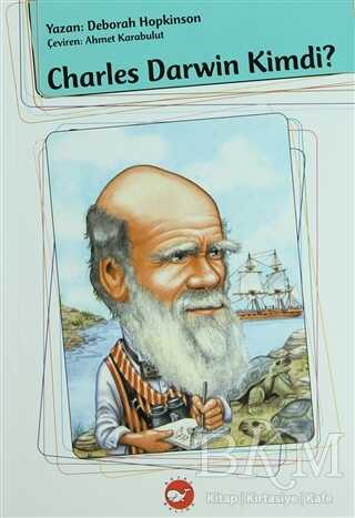 Charles Darwin Kimdi?