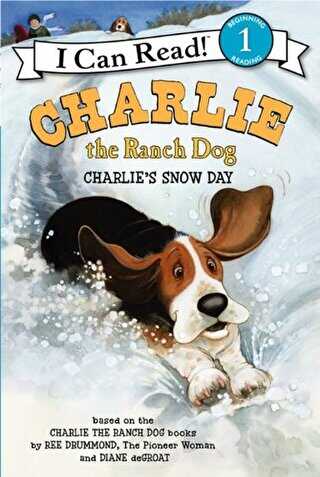 Charlie the Ranch Dog: Charlie`s Snow Day
