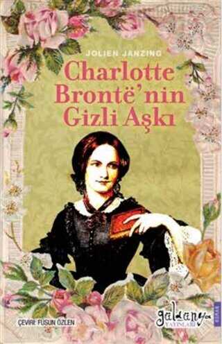 Charlotte Bronte’nin Gizli Aşkı
