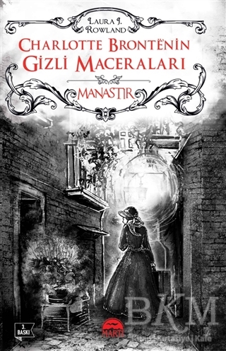 Charlotte Brontenin Gizli Maceraları: Manastır - Martı Yayınları