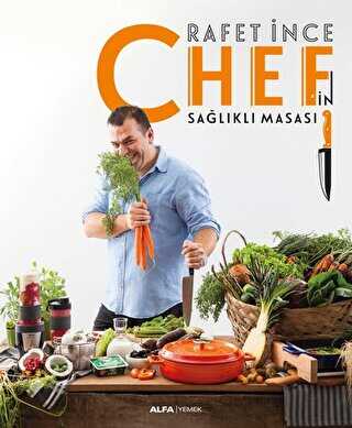 Chef`in Sağlıklı Masası - Alfa Yayınları