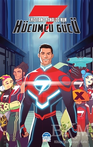 Cristiano Ronaldo’nun Hücumcu Gücü 7 - Martı Çocuk Yayınları
