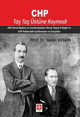 CHP Taş Taş Üstüne Koymadı - Ekin Basım Yayın