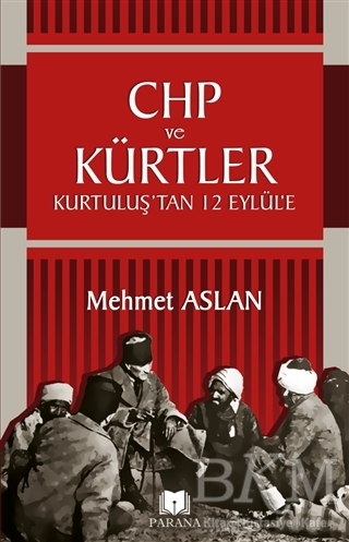 CHP ve Kürtler - Parana Yayınları