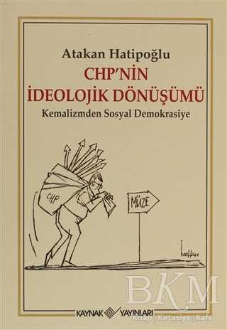 CHP’nin İdeolojik Dönüşümü - 1