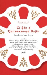 Çi Şen e Qehwexaneya Bajer - Pall Weşan