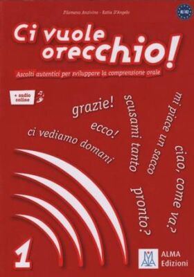 Ci Vuole Orecchio! 1 Libro +Audio Online - 1