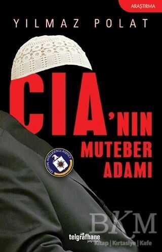 CIA`nın Muteber Adamı