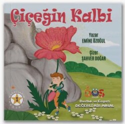 Çiçeğin Kalbi - Düş Kurguları Çocuk