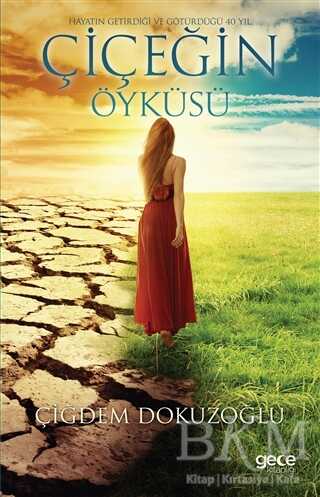 Çiçeğin Öyküsü - Gece Kitaplığı